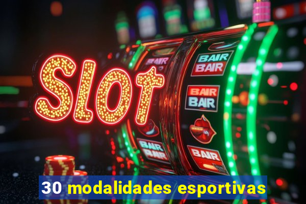 30 modalidades esportivas